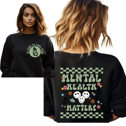 Be Kind To Your Mind 2 Unisex Crewneck Sweater