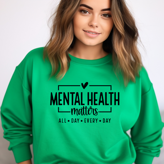 Mental Health Matters All Day Every Day Unisex Crewneck Sweater