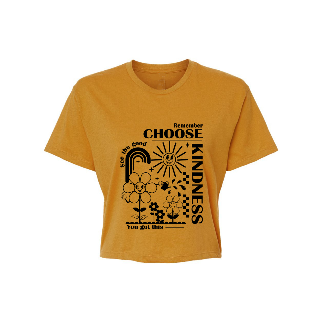 Remember Choose Kindness Crop Top