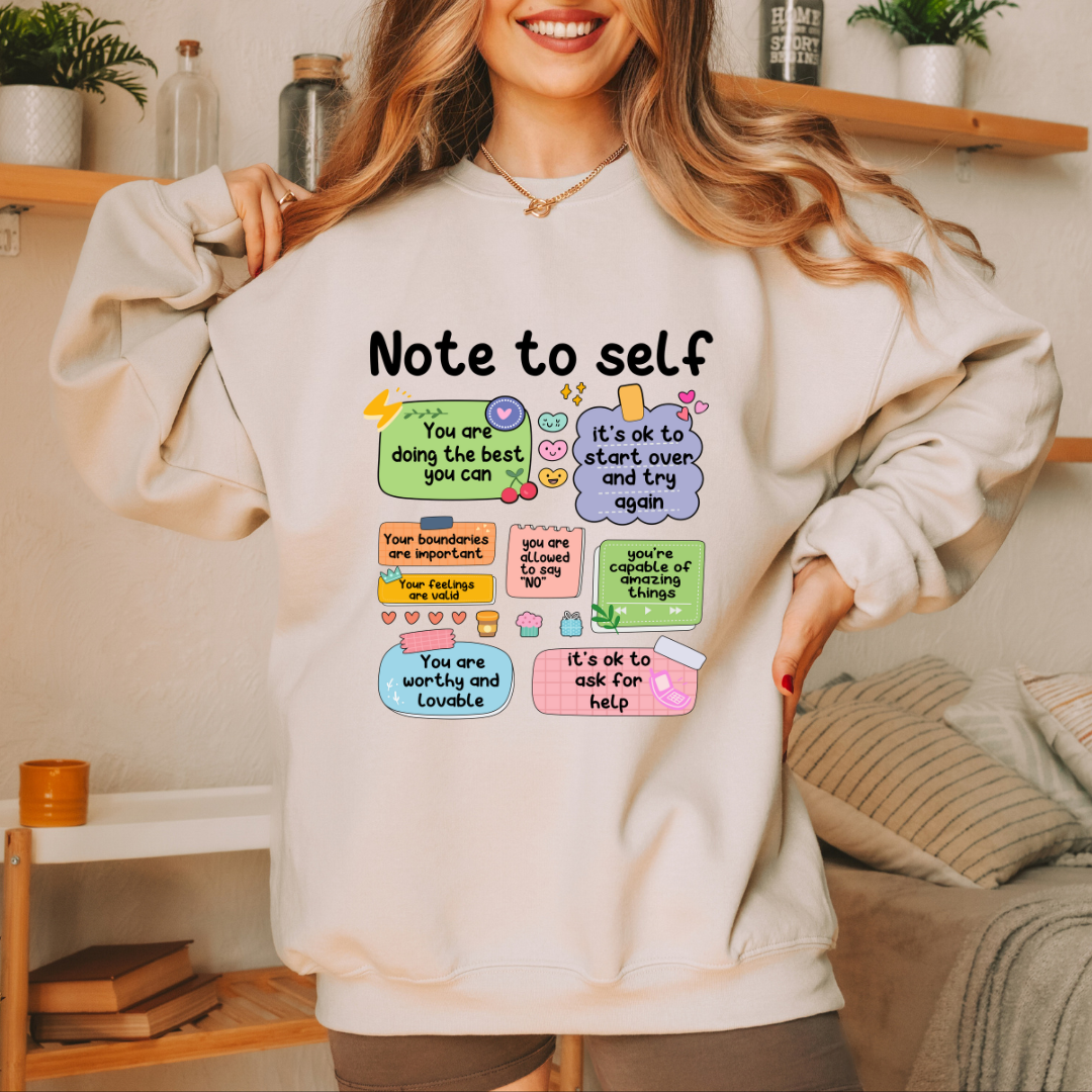 Note To Self Unisex Crewneck Sweater